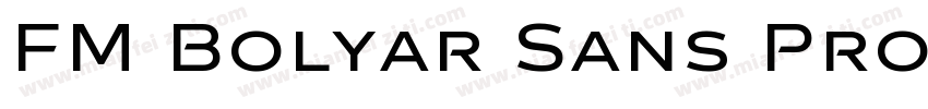 FM Bolyar Sans Pro字体转换